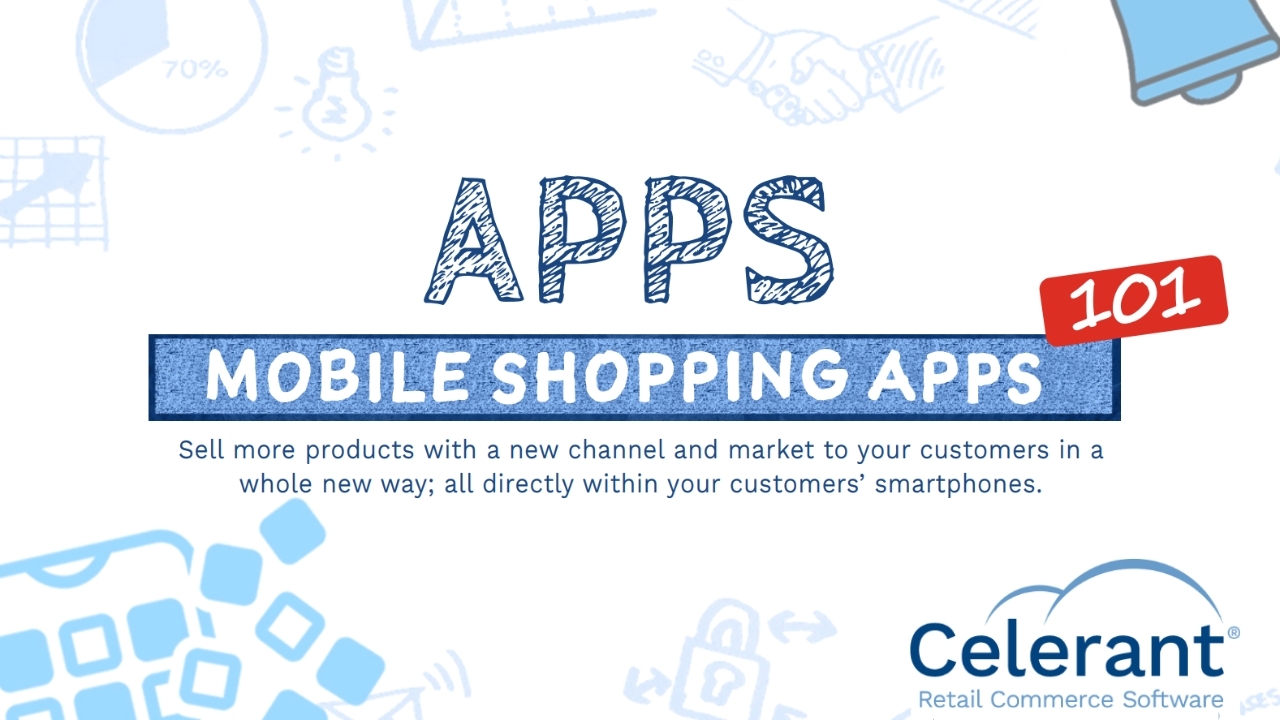 The Retailer's Guide to Mobile Shopping Apps: Drive Sales from Anywhere